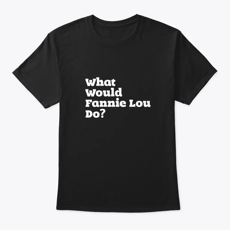 What Would Fannie Lou Do?